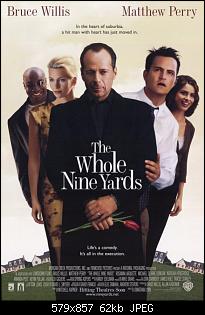 Click image for larger version. 

Name:	the-whole-nine-yards-movie-poster-2000-1020190198.jpg 
Views:	2116 
Size:	61.9 KB 
ID:	464